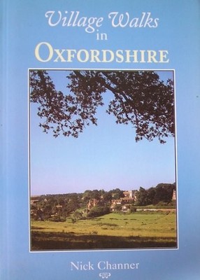 Village Walks in Oxfordshire (Village W... by Channer, Nick Paperback ...