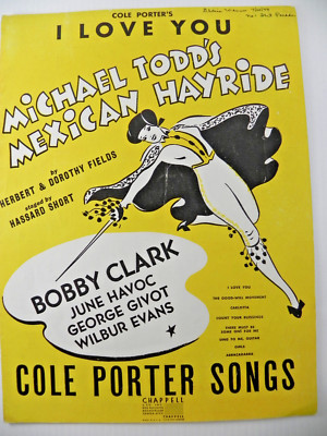 Cole Porter's''I Love You'' -1943 Sheet Music~ from Michael Todd's Mexican Hayride