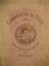 BERTALL Les Communeux de Paris 2e éd. 1873. 38 planches couleur Commune de Paris
