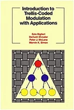 Introduction to Trellis-Coded Modulation with Applications Ezio B