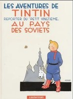 Les Aventures De Tintin 01. Au Pays Des Soviets | Reporter De 'Petit Vingtieme'