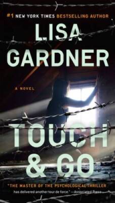 Touch & Go - Paperback By Gardner, Lisa - VERY GOOD