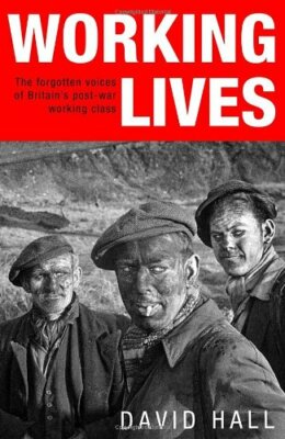 Working Lives By David Hall. 9780593065327