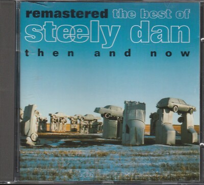 Steely Dan     Then & Now - The Best Of Steely Dan (Remastered)     CD
