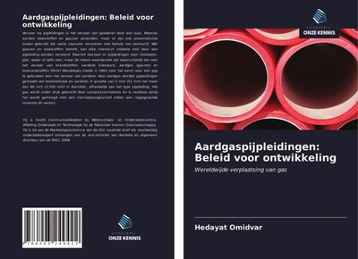 Hedayat Omidvar | Aardgaspijpleidingen: Beleid voor ontwikkeling | Taschenbuch