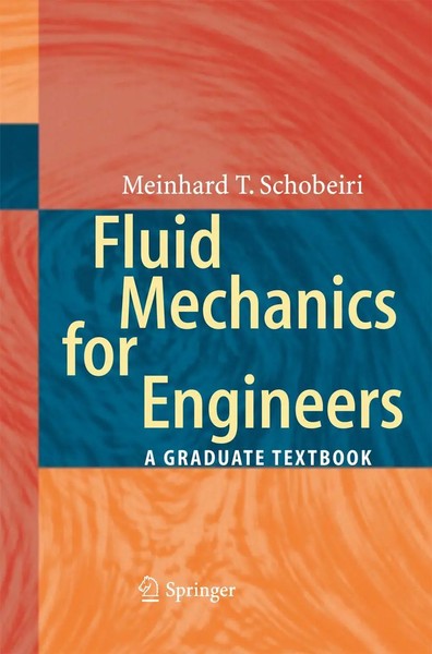 Meinhard T. Schobeiri | Fluid Mechanics For Engineers | Taschenbuch | Englisch-image