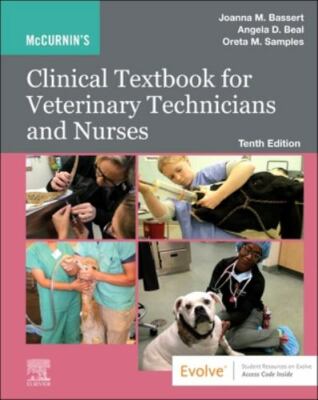 McCurnin's Clinical Textbook for Veterinary Technicians and Nurses by Bassert
