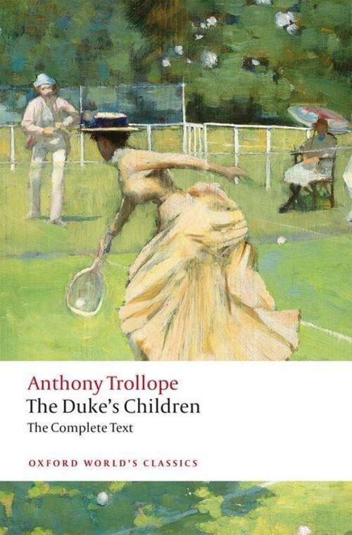 Thumbnail - The Duke's Children Complete Extended Edition Anthony Trollope