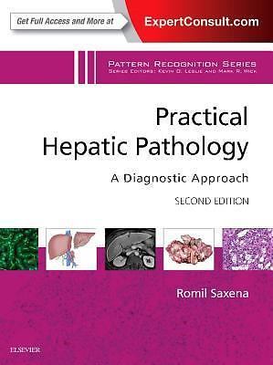 Practical Hepatic Pathology: A Diagnostic Approach Saxena Hardback Elsevier 2e
