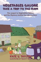 Vegetables Galore Take A Trip To The Farm Kate S. Taylor Taschenbuch Englisch