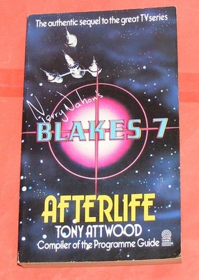 Terry Nation's BLAKE'S 7 AFTERLIFE, TV series sequel paperback 1984 Tony Attwood