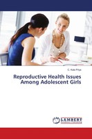 Reproductive Health Issues Among Adolescent Girls C. Kala Priya Taschenbuch 2018