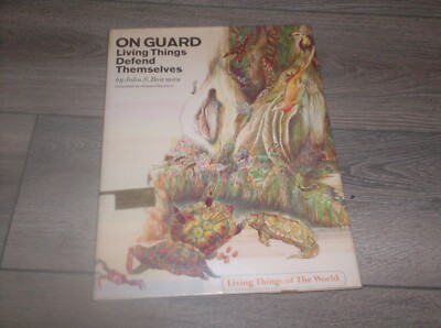 On Guard : Living Things Defend Themselves - Bowman (HC, 1969, DJ, 1st Edition)