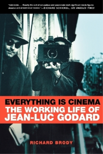 Richard Brody Everything Is Cinema (Tascabile)