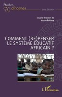 Comment (Re)Penser Le SystèMe éDucatif Africain ? | Taschenbuch | FranzöSisch