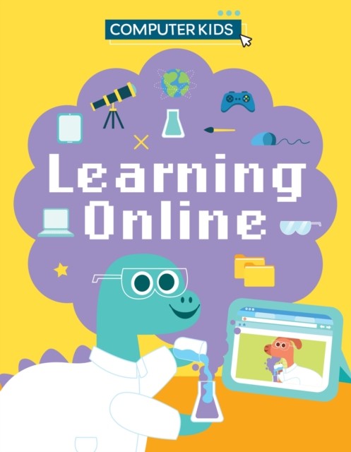 Computer Kids: Learning Online by Clive Gifford (Hardback Book)
