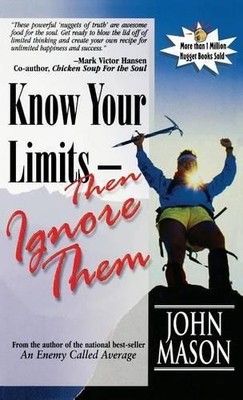 John Mason Know Your Limits - Then Ignore Them (Gebundene Ausgabe)