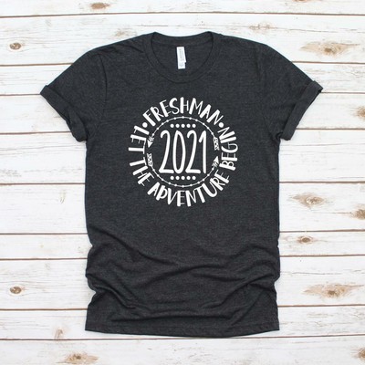 Download Freshman 2021 T-Shirt, Freshman 2021 Let the Adventure ...
