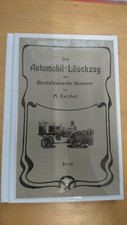 Der Automobil-Löschzug der Berufsfeuerwehr Hannover,von M. Reichel-90 Seiten-A5