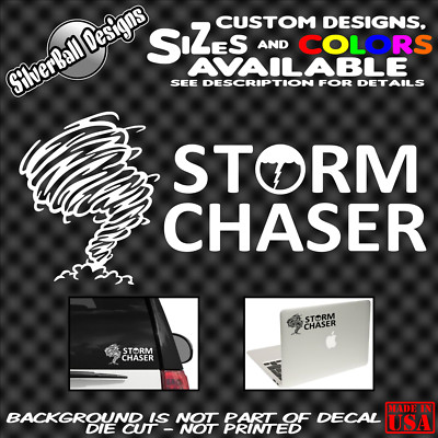 Storm Chaser Custom vinyl sticker decal car Tornado Hurricane Spotter Weather