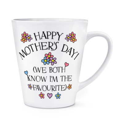 Happy Mother's Day We Both Know I'm The Favourite 12oz Latte Becher Tasse - Lustig Mama