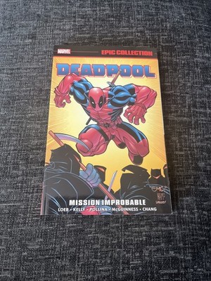 Deadpool - Vol 2 - Mission Improbable - Marvel Epic Collection