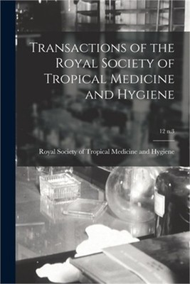 Transactions of the Royal Society of Tropical Medicine and Hygiene; 12 n.3 (Pape