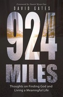 David Gates | 924 Miles | Taschenbuch | Englisch (2015) | Westbow Press