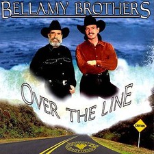 The Bellamy Brothers - Over the Line (CD 1997)