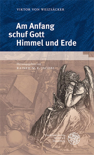 Thumbnail - Am Anfang Schuf Gott Himmel Und Erde | Viktor Von Weizsäcker | 2023 |
