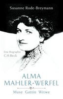 Alma Mahler-Werfel ~ Susanne Rode-Breymann ~ 9783406840036