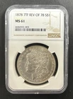 1878 7TF Rev of 78 Morgan Silver Dollar NGC MS61