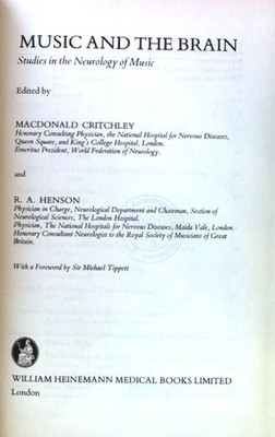 Music and the Brain: Studies in the Neurology of Music; Critchley, MacDonald and