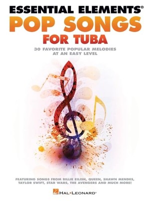 Essential Elements Pop Songs for Tuba -  NEW Hal Leonard Cor 2023
