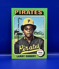 Larry Demery 1975 Topps Baseball Rookie RC Card Pittsburgh Pirates #433. rookie card picture