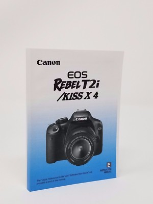 Canon Rebel T2i EOS 550D Instruction Owners Manual Book NEW