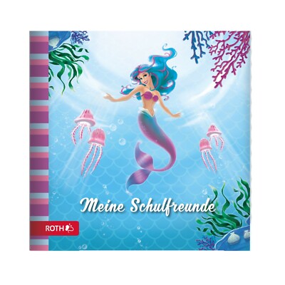 Roth Freundebuch Meine Schulfreunde Meerjungfrau