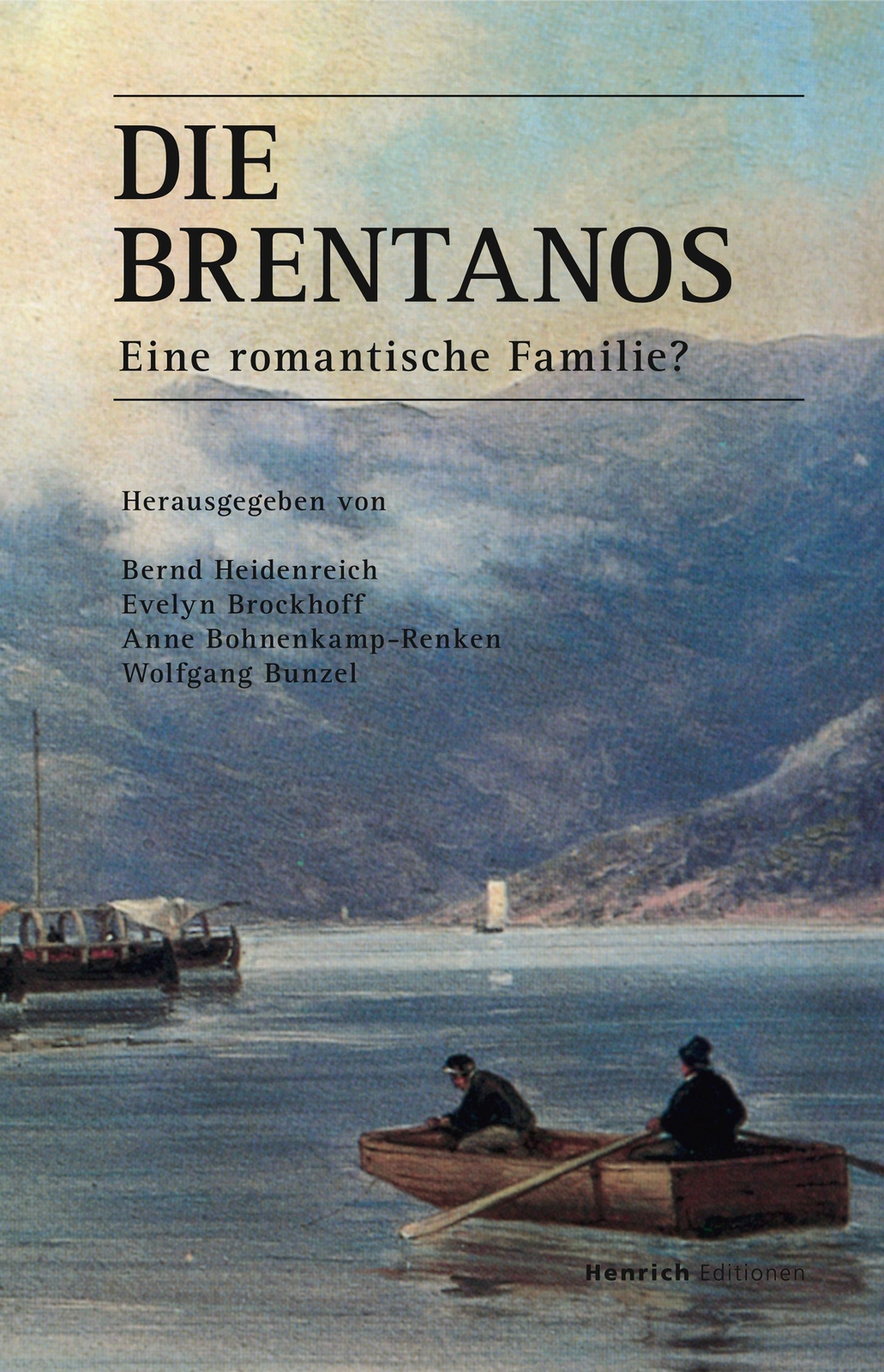 Thumbnail - Die Brentanos | Bernd Heidenreich (u. A.) | Eine Romantische Familie?