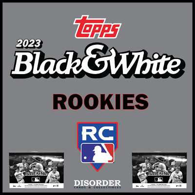 2023 Topps BLACK & WHITE RC [ROOKIES]-BEAUTIFUL CARDS-YOU PICK-COMPLETE YOUR SET