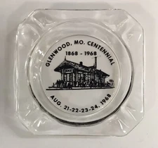 Vintage Glass Ashtray GLENWOOD MO CENTENNIAL 1868-1968