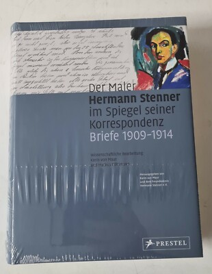 Der Maler Hermann Stenner im Spiegel seiner Korrespondenz - Briefe 1909-1914