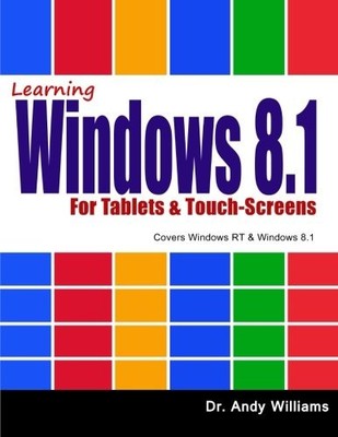 Learning Windows 8.1 für Tablets & Touchscreens: Deckt Windows ab