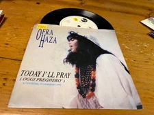 7" ITALY 1991 Ofra Haza – Today I'll Pray (Oggi Pregherò)