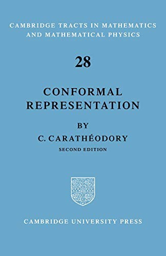 Conformal Representation (Cambridge Tracts in M. Caratheodary<|