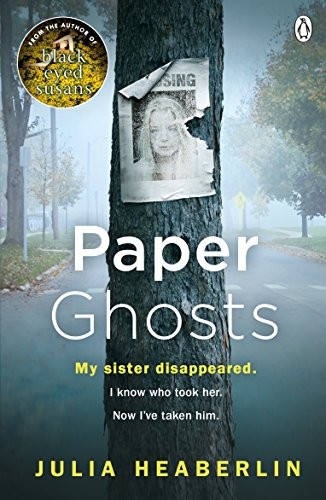 Julia Heaberlin - Paper Ghosts The Unputdownable Chilling Thriller F - G245Z-image