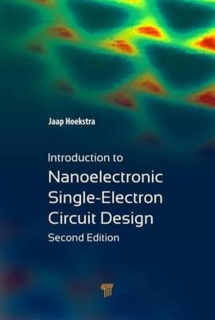 Introduction to Nanoelectronic Single-Electron by Jaap Hoekstra HARDBACK