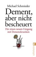 Dement, Aber Nicht Bescheuert Michael Schmieder