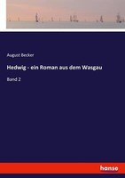 Hedwig - Ein Roman Aus Dem Wasgau | Buch | 9783744645263