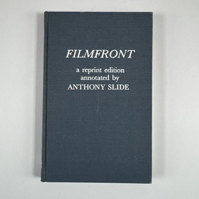 Filmfront Anthony Slide 1986 Reprint Edition Annotated Scarecrow Press ARC