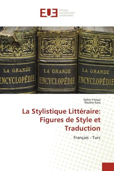 Selim Y¿Lmaz (U. A.) | La Stylistique LittéRaire: Figures De Style Et Traduction-image